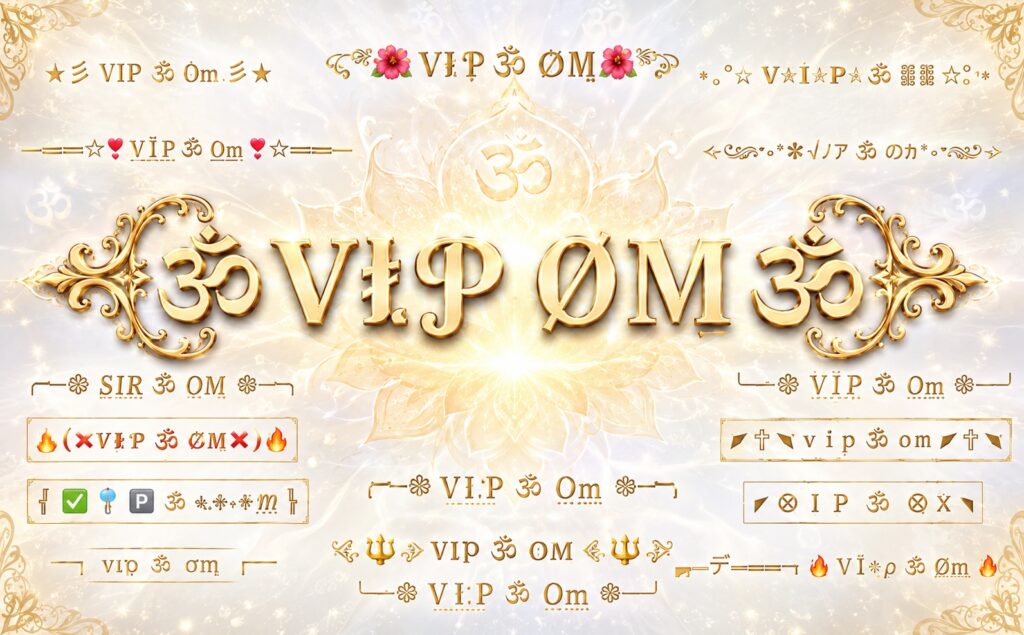 VIP Om Stylish Name